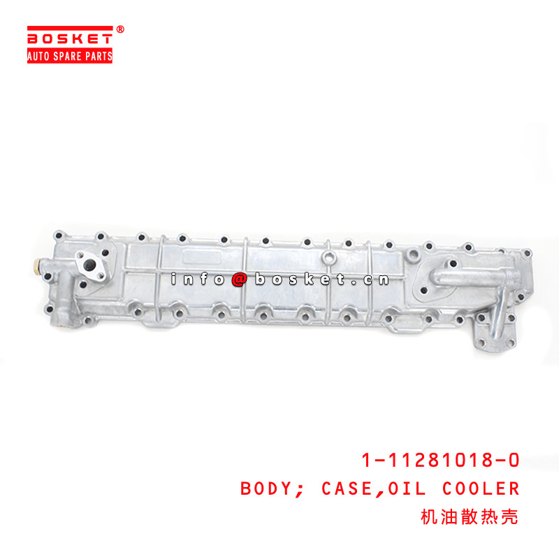 1-11281018-0 Isuzu Engine Parts Oil Cooler Case Body 1112810180 For NMR BN-6006 6BG1