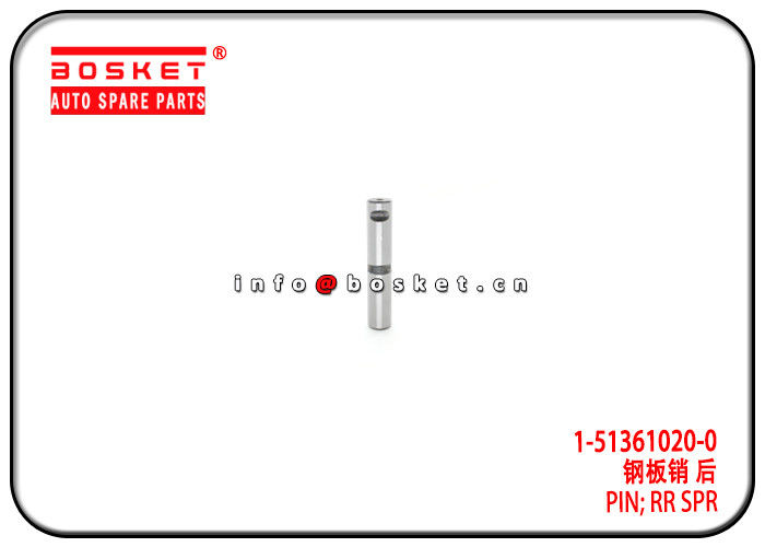 1-51361020-0 1-51361026-0 1513610200 1513610260 Rear Spring Pin Suitable for ISUZU 6HK1 FVR34
