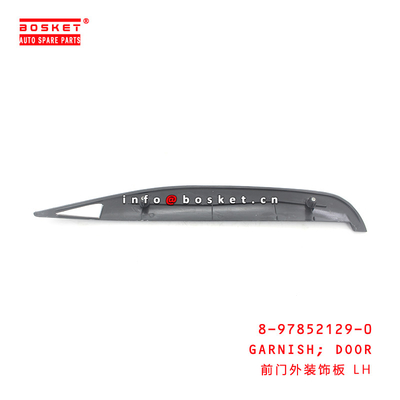 8-97852129-0 Door Garnish Suitable for ISUZU QKR 8978521290