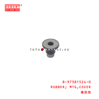 8-97381524-0 Cover Mounting Rubber For ISUZU NKR NNR 4JJ1-TC 8973815240
