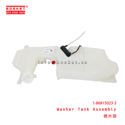 1-86815023-3 Washer Tank Assembly Suitable For ISUZU CXZ81 FVR34 FSR32 FSR33 10PE1 6HE1T 6HH1 6HK1 1868150233