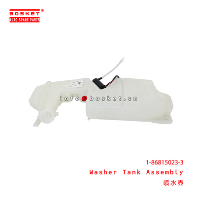 1-86815023-3 Washer Tank Assembly Suitable For ISUZU CXZ81 FVR34 FSR32 FSR33 10PE1 6HE1T 6HH1 6HK1 1868150233