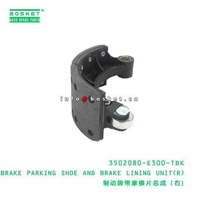 3502080-E300-TBK Brake Parking Shoe And Brake Lining Unit(R)  for JAC N80 N90  3502080E300TBK