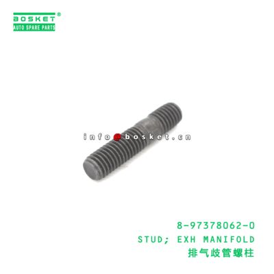 8-97378062-0 Exhaust Manifold Stud suitable for ISUZU   8973780620