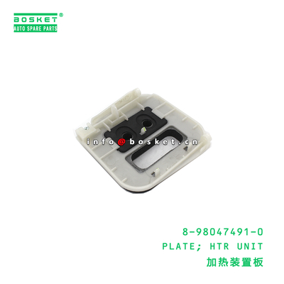 8-98047491-0 Heater Unit Plate suitable for ISUZU VC46 6UZ1 8980474910
