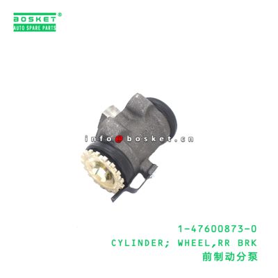 1-47600873-0 CYLINDER; WHEEL,RR BRK suitable for ISUZU  1476008730