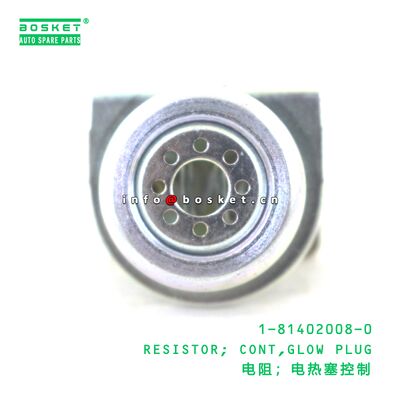 1-81402008-0 RESISTOR; CONT,GLOW PLUG suitable for ISUZU 1814020080