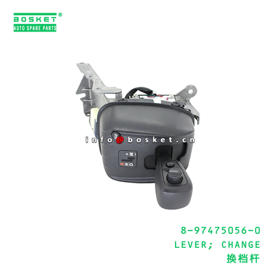 8-97475056-0 LEVER; CHANGE Suitable for ISUZU 8974750560