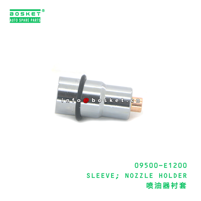 09500-E1200 ABA SLEEVE; NOZZLE HOLDER suitable for HINO HINO 300 N04C 09500-E1200