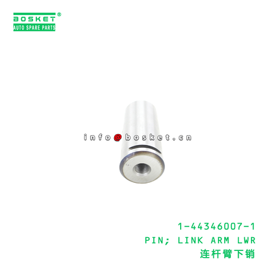 1-44346007-1 PIN LINK ARM LWR suitable for ISUZU CXH  1443460071