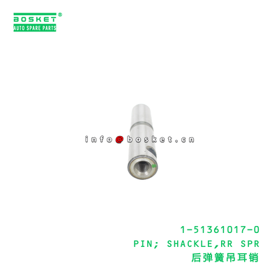 1-51361017-0 PIN; SHACKLE,RR SPR suitable for ISUZU FVR  1513610170