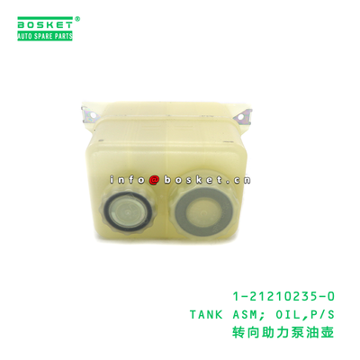1-21210235-0 TANK ASM; OIL,P/S suitable for ISUZU CXZ81 10PE1 1212102350