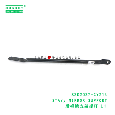 8202037-CYZ14 STAY; MIRROR SUPPORT suitable for ISUZU VC46 6UZ1 8202037CYZ14