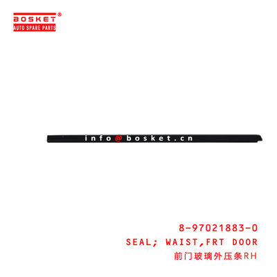 8-97021883-0 8970218830 Front Door Waist Seal RH For ISUZU TFR17 4ZE1