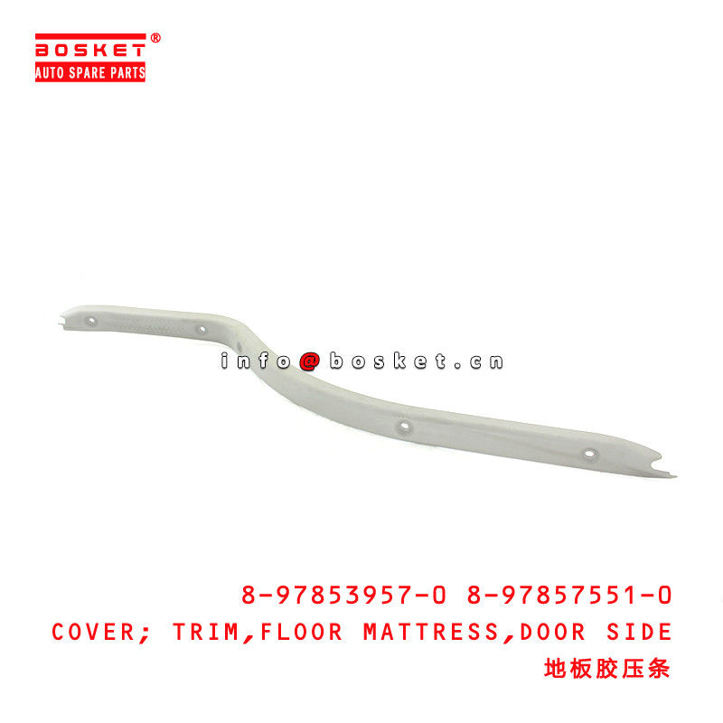 8-97853957-0 8-97857551-0 Door Side Floor Mattress Trim Cover 8978539570 8978575510 Suitable for ISUZU NKR55 4JB1