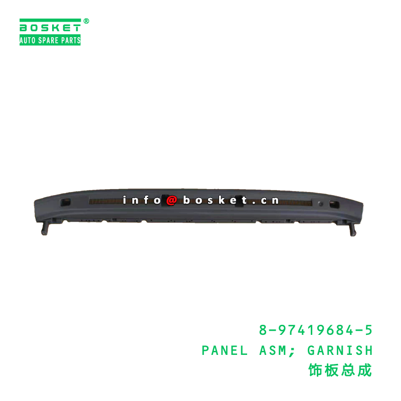 8-97419684-5 Panel Assembly Garnish Panel for ISUZU 8974196845 with Neutral Box Packaging