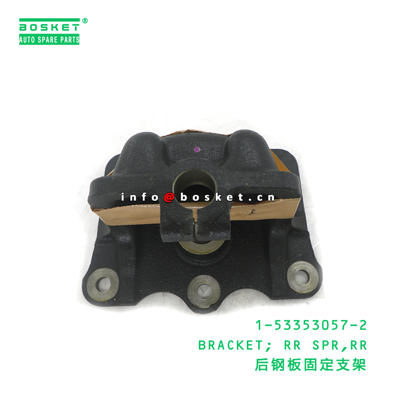 1-53353057-2 BRACKET; RR SPR,RR suitable for ISUZU FTR11 6BD1 1533530572