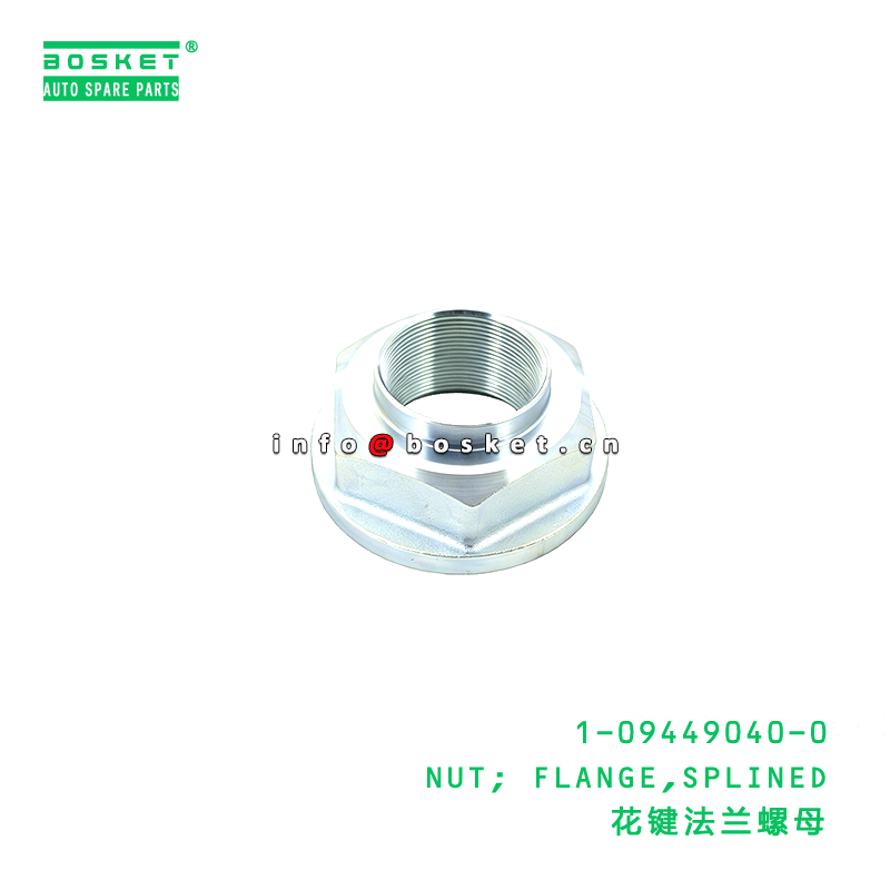 1-09449040-0 NUT; FLANGE,SPLINED suitable for ISUZU   1094490400