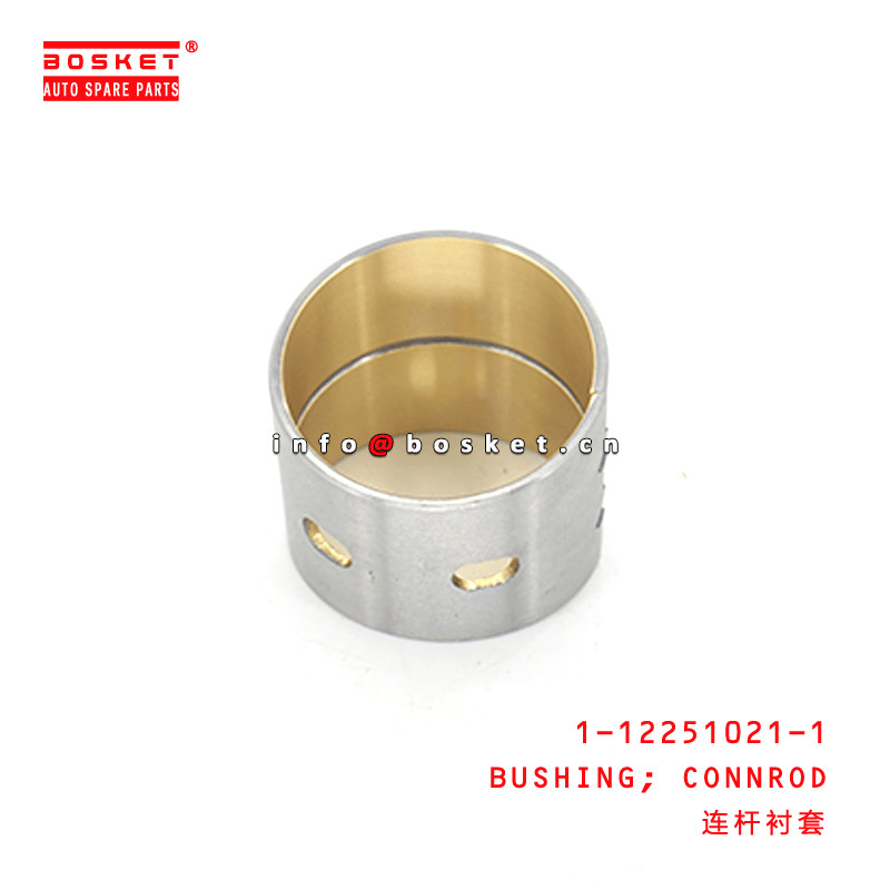 1-12251021-1 Connecting Rod Bushing 1122510211 For ISUZU CXZ 6SD1