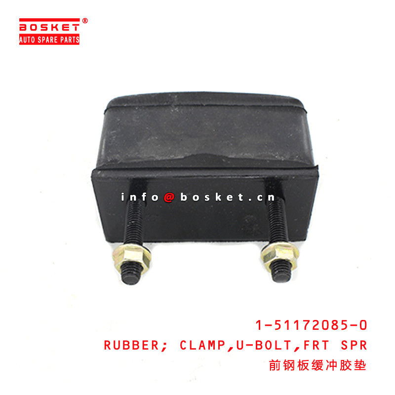 1-51172085-0 Front Spring U-Bolt Clamp Rubber 1511720850 Suitable for ISUZU FTR 10PE1